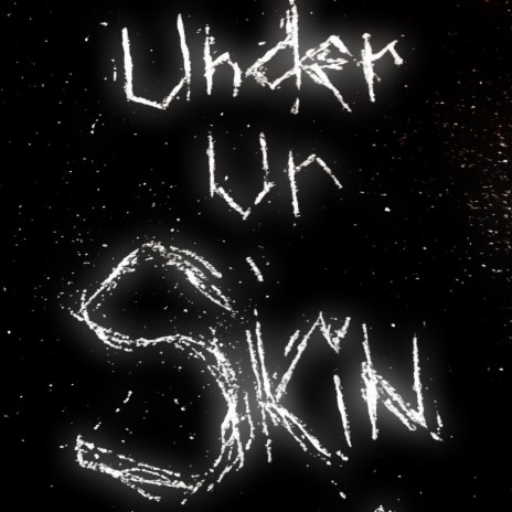 under ur skin <3 | Boomplay Music
