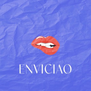 Enviciao | Boomplay Music