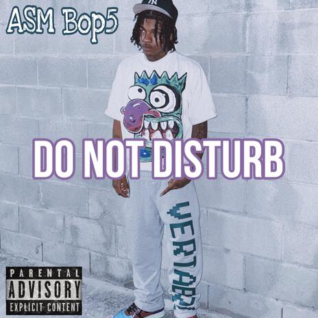 Do Not Disturb | Boomplay Music