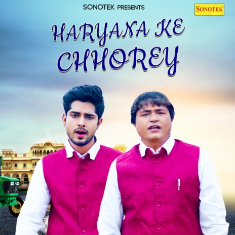 Haryana Ke Chhorey | Boomplay Music