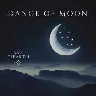 Dance of Moon