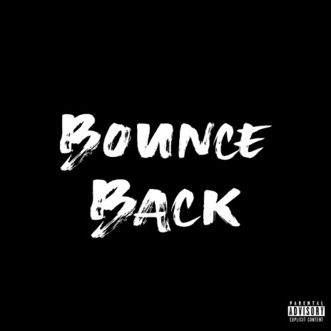 Bounce Back | Boomplay Music