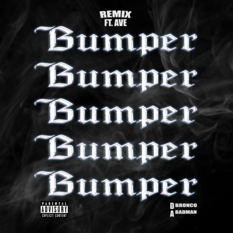 Bumper (Remix) ft. Avesworld | Boomplay Music