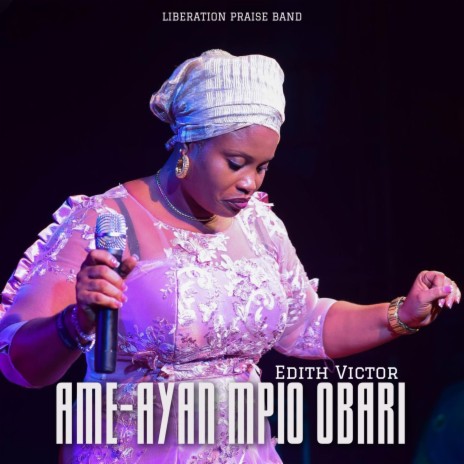 Ame-Ayan Mpio Obari | Boomplay Music