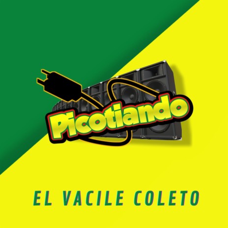 El Vacile coleto | Boomplay Music