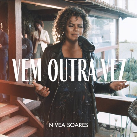 Vem Outra Vez | Boomplay Music