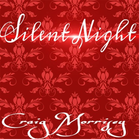 Silent Night | Boomplay Music