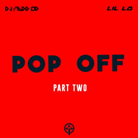 Pop Off Part Two (Instrumental) ft. LIL LO | Boomplay Music