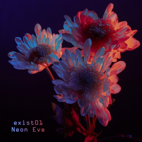 Neon Eve | Boomplay Music
