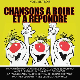 Chansons à boire et à répondre, Vol. 3