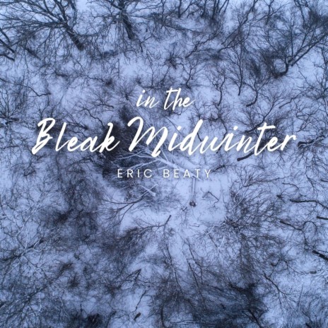In the Bleak Midwinter | Boomplay Music