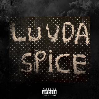 Luvda Spice ft. VKTHEEIMPALER lyrics | Boomplay Music