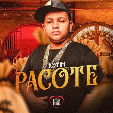 Pacote ft. Love Funk | Boomplay Music