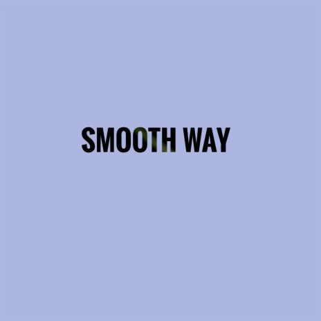 Smooth Way