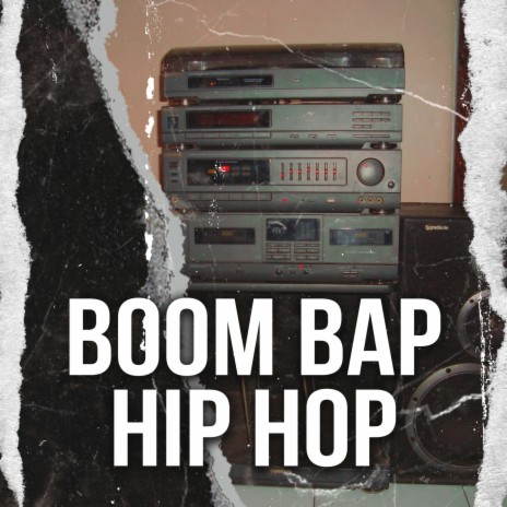 Boom Bap Hip Hop | Boomplay Music