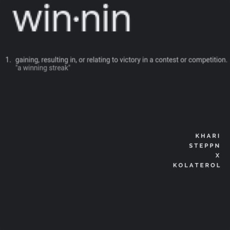 WINNIN ft. Kolaterol | Boomplay Music