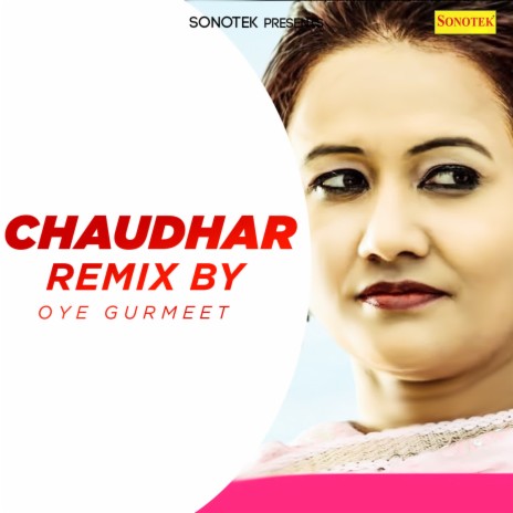 Chaudhar (Remix By Oye Gurmeet) | Boomplay Music