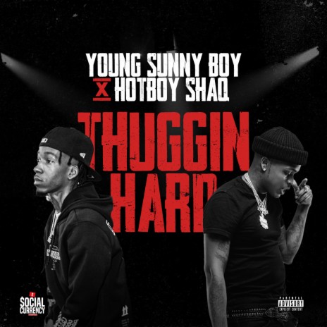 Thuggin Hard ft. HotBoy Shaq | Boomplay Music