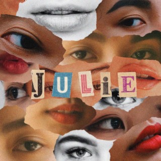 JULIE lyrics | Boomplay Music