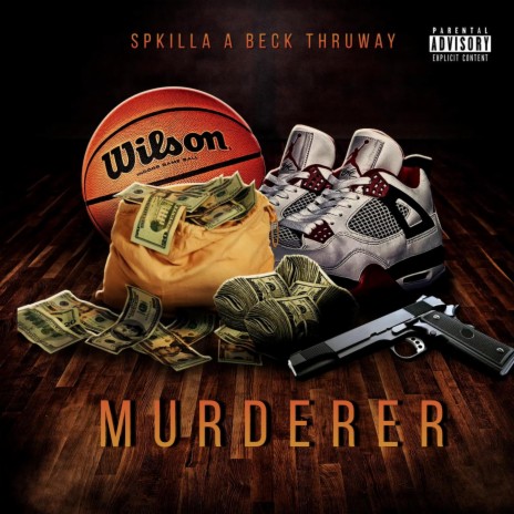 Murderer ft. Thruway & SPKilla | Boomplay Music