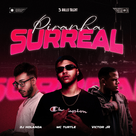 PIRANHA SURREAL ft. MC Turtle & Victor JR | Boomplay Music