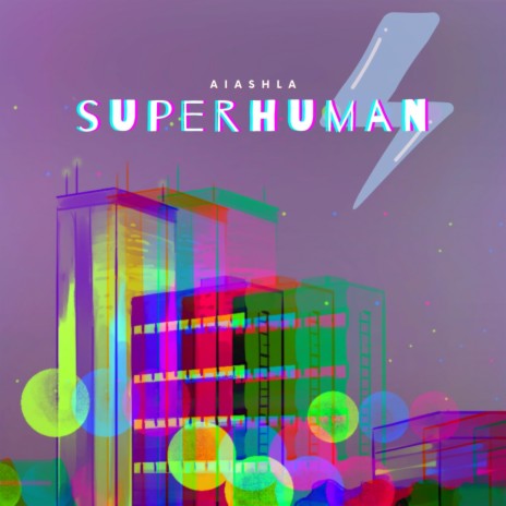 SuperHuman | Boomplay Music