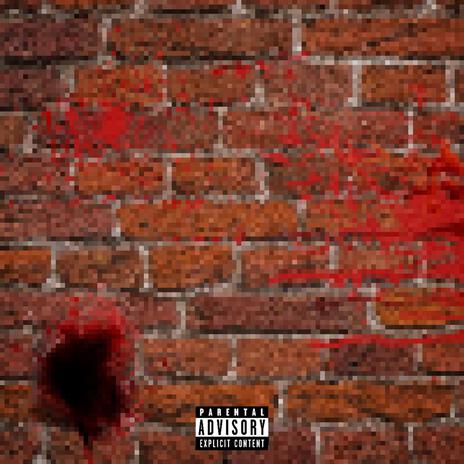 Blood On My Walls | Boomplay Music