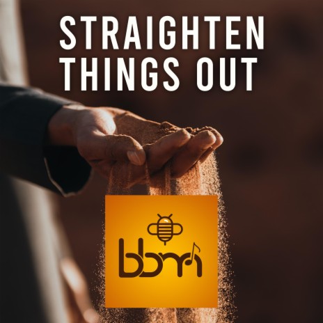 Straighten Things Out | Boomplay Music