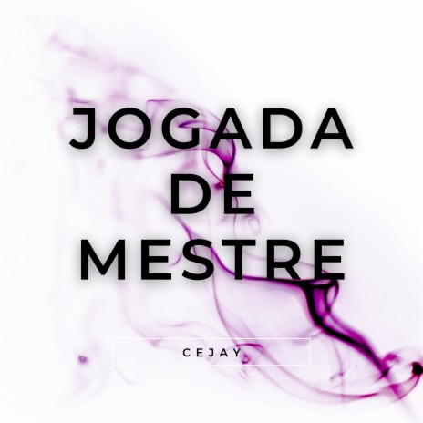 Jogada de Mestre | Boomplay Music