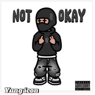 Not okay lyrics | Boomplay Music