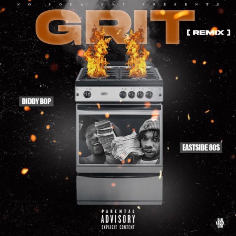 GRIT (Remix) ft. Eastside80s Baby | Boomplay Music