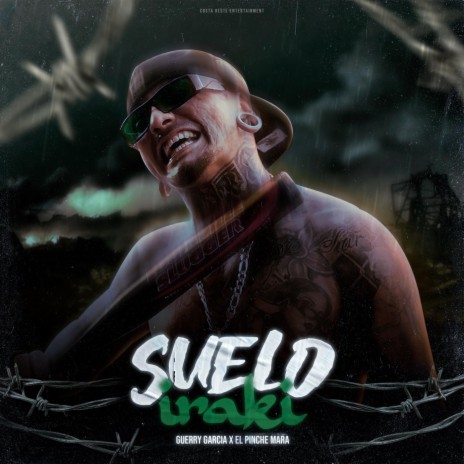 Suelo Iraki ft. El Pinche Mara | Boomplay Music