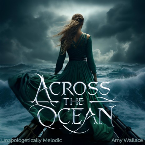 Across The Ocean ft. Amy Wallace | Boomplay Music