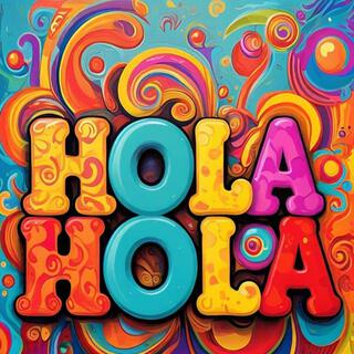 Hola Hola (feat. Kelvin)