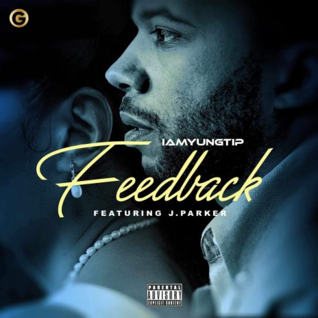 Feedback ft. J.Parker | Boomplay Music