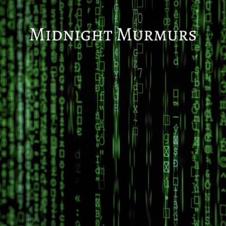 Midnight Murmurs | Boomplay Music