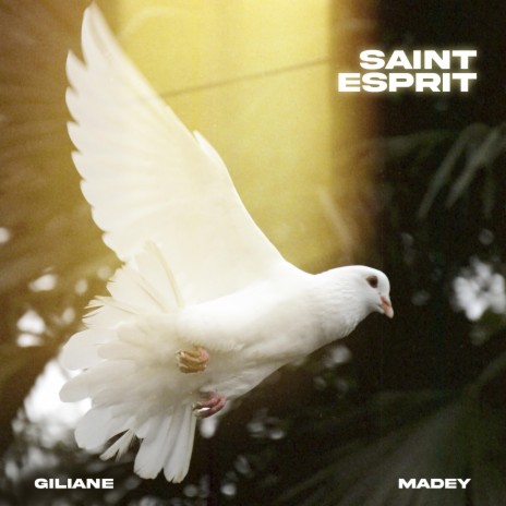 Saint Esprit ft. Madey | Boomplay Music