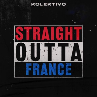 Straight Outta France