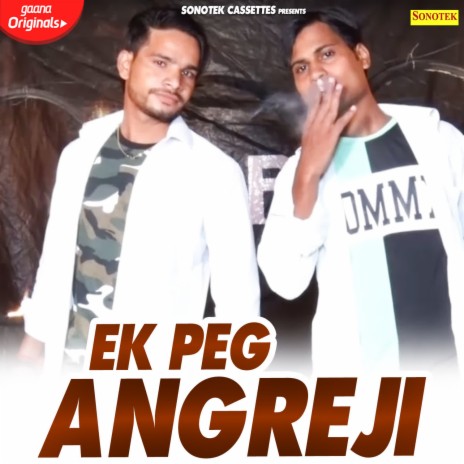 Ek Peg Angreji | Boomplay Music