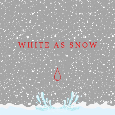 White As Snow | Boomplay Music