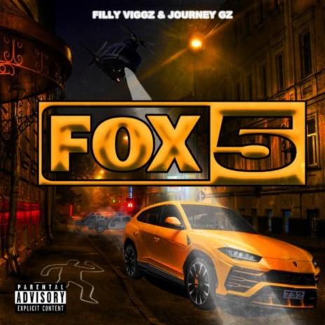 Fox 5 ft. Journey Gz | Boomplay Music