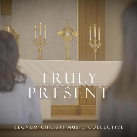 Truly Present ft. Sarah Carpenter | Boomplay Music