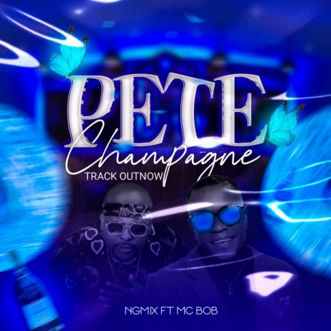 Pete Champagne Dj Ng Mix ft. Mcbob 2023