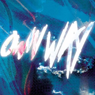 OWN WAY lyrics | Boomplay Music