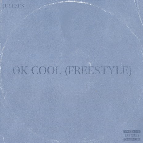 ok cool (freestyle)
