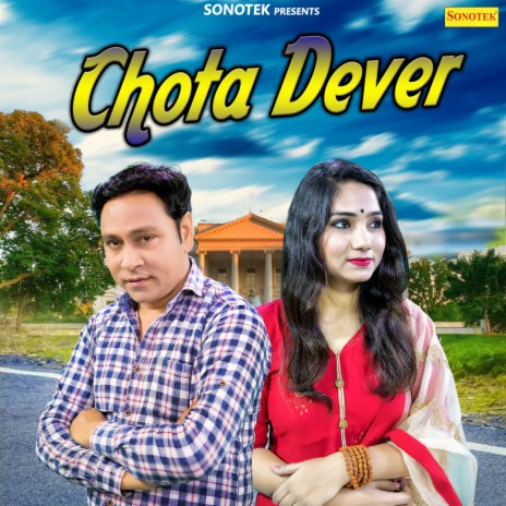 Chota Dever ft. Chanchal Banjara