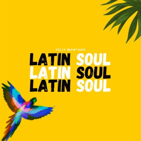 Latin Soul | Boomplay Music