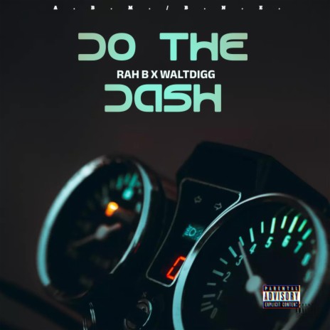 Do The Dash ft. Walt Digg