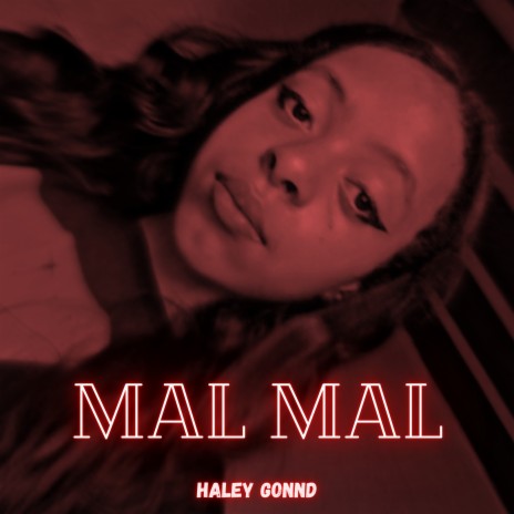 Mal Mal | Boomplay Music