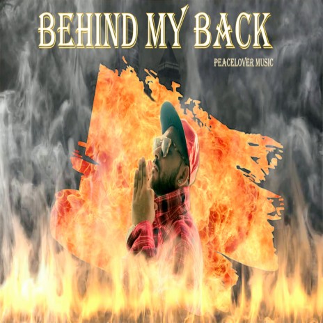Behind My Back | Boomplay Music